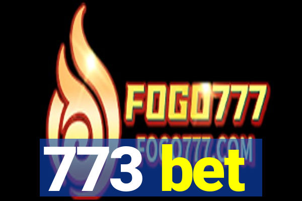 773 bet